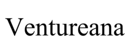 VENTUREANA trademark