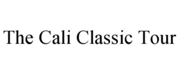 THE CALI CLASSIC TOUR trademark