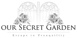 OUR SECRET GARDEN ESCAPE TO TRANQUILITY trademark