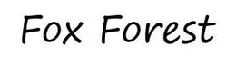 FOX FOREST trademark