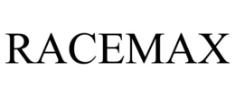 RACEMAX trademark