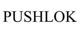 PUSHLOK trademark