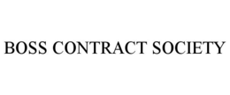 BOSS CONTRACT SOCIETY trademark