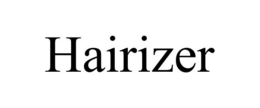 HAIRIZER trademark