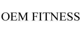 OEM FITNESS trademark