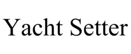 YACHT SETTER trademark