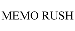 MEMO RUSH trademark