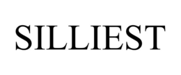 SILLIEST trademark
