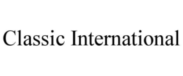 CLASSIC INTERNATIONAL trademark