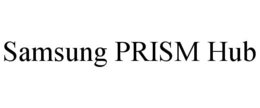 SAMSUNG PRISM HUB trademark