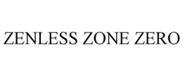 ZENLESS ZONE ZERO trademark
