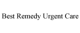 BEST REMEDY URGENT CARE trademark