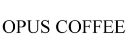 OPUS COFFEE trademark