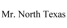 MR. NORTH TEXAS trademark
