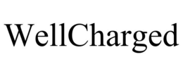 WELLCHARGED trademark
