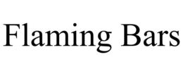 FLAMING BARS trademark