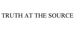 TRUTH AT THE SOURCE trademark