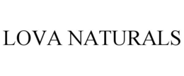 LOVA NATURALS trademark