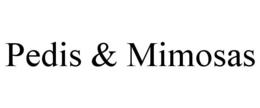 PEDIS & MIMOSAS trademark