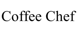 COFFEE CHEF trademark