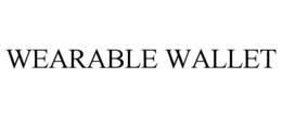 WEARABLE WALLET trademark