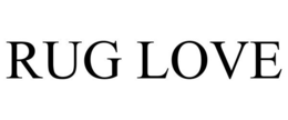 RUG LOVE trademark