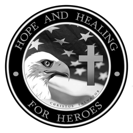 HOPE AND HEALING FOR HEROES CHRISTUS SALVATOR trademark
