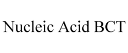 NUCLEIC ACID BCT trademark
