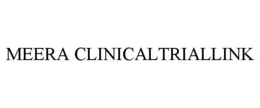 MEERA CLINICALTRIALLINK trademark