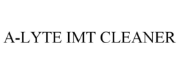 A-LYTE IMT CLEANER trademark