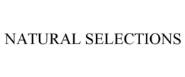 NATURAL SELECTIONS trademark