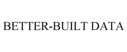 BETTER-BUILT DATA trademark