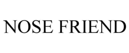 NOSE FRIEND trademark
