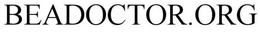 BEADOCTOR.ORG trademark