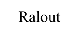 RALOUT trademark
