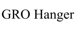 GRO HANGER trademark