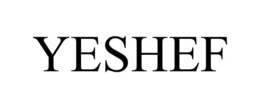 YESHEF trademark