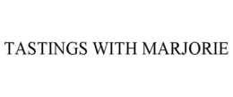 TASTINGS WITH MARJORIE trademark