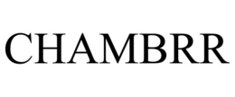 CHAMBRR trademark