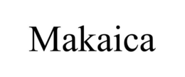 MAKAICA trademark