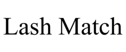 LASH MATCH trademark