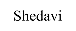 SHEDAVI trademark