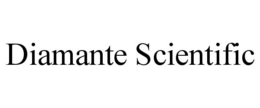 DIAMANTE SCIENTIFIC trademark