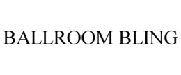 BALLROOM BLING trademark