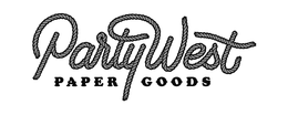 PARTY WEST PAPER GOODS trademark