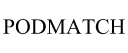 PODMATCH trademark