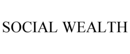 SOCIAL WEALTH trademark