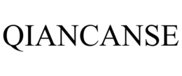 QIANCANSE trademark