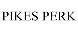 PIKES PERK trademark