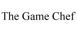 THE GAME CHEF trademark